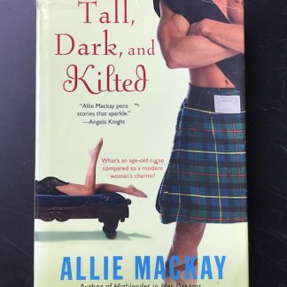 Tall, dark and kilted